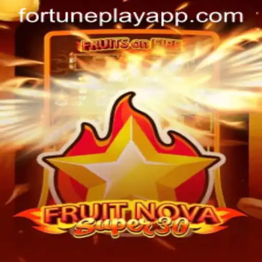 Unveiling FruitrNovaSupe30: A Blend of Classic Gaming with FortunePlay's Modern Twist