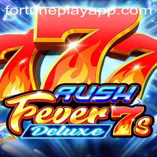 Unleashing the Excitement of RushFever7sDeluxe: A Deep Dive into FortunePlay