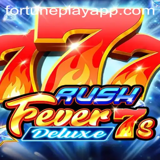 Unleashing the Excitement of RushFever7sDeluxe: A Deep Dive into FortunePlay